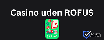 Nye casinoer uden ROFUS